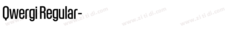 Qwergi Regular字体转换 Qwergi Regular字体转换